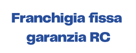 Franchigia fissa RC